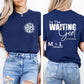 In the Waiting God is Working