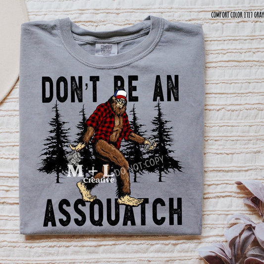 Don’t Be an Assquatch